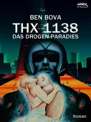 cover image of THX 1138--DAS DROGEN-PARADIES